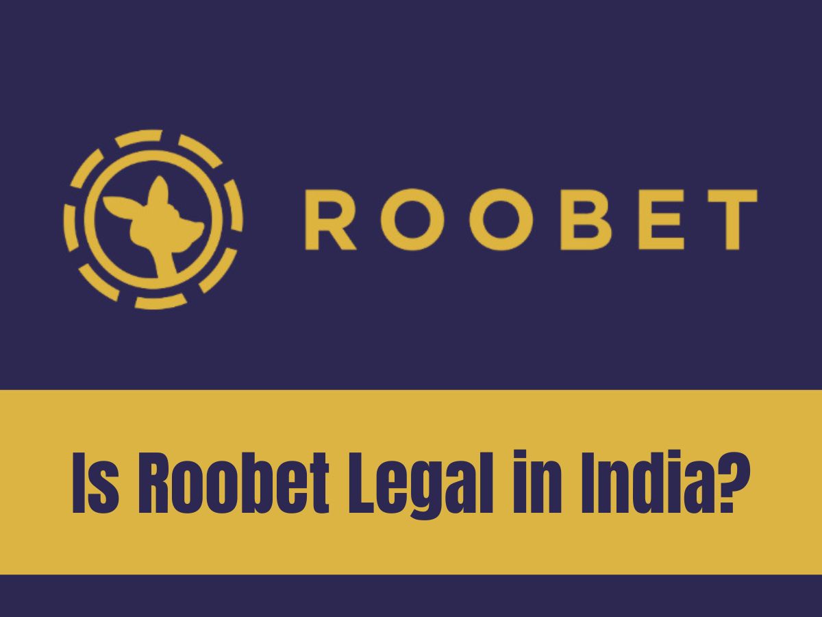 Is Roobet Legal in India