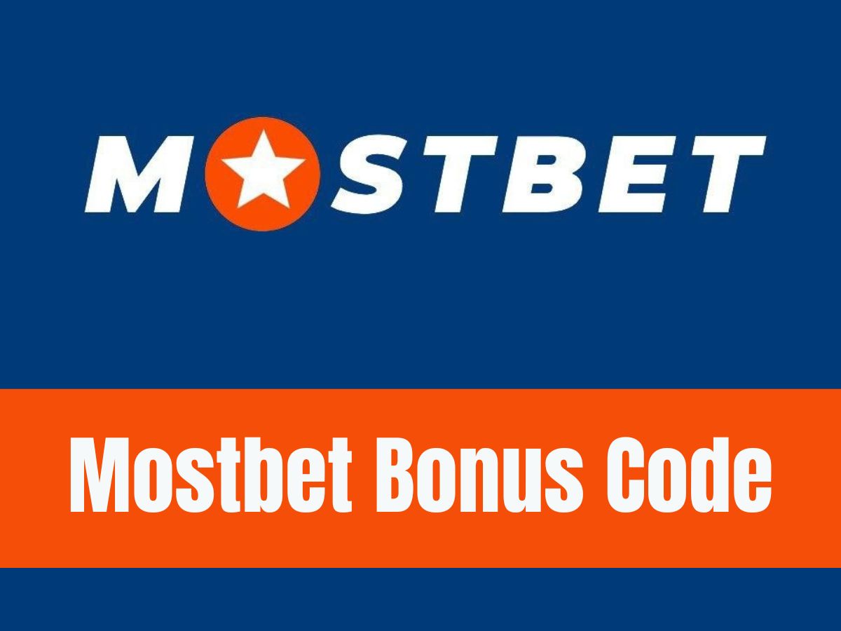 Mostbet Bonus Code